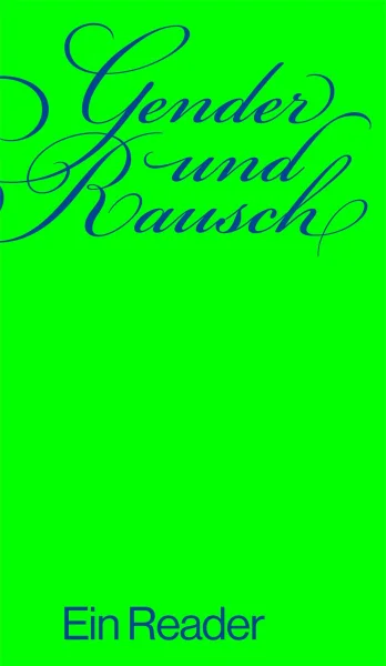 Gender und Rausch