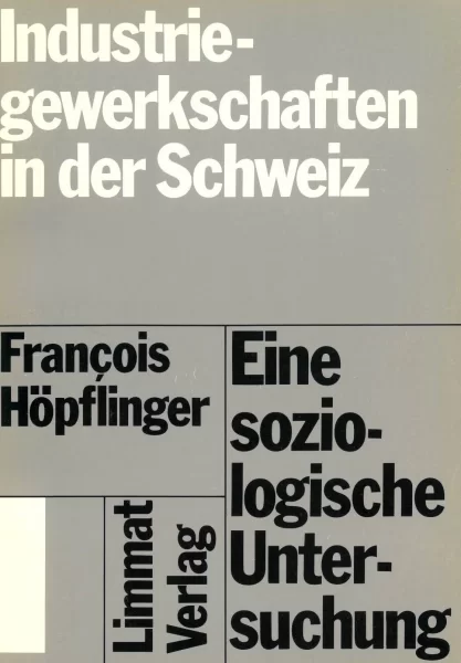Industriegewerkschaften in der Schweiz