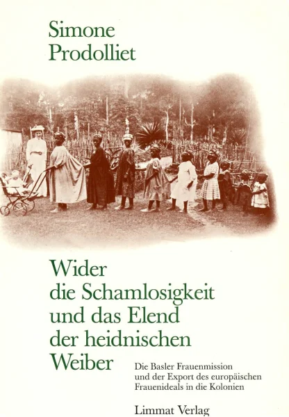 Wider die Schamlosigkeit und das Elend der heidnischen Weiber
