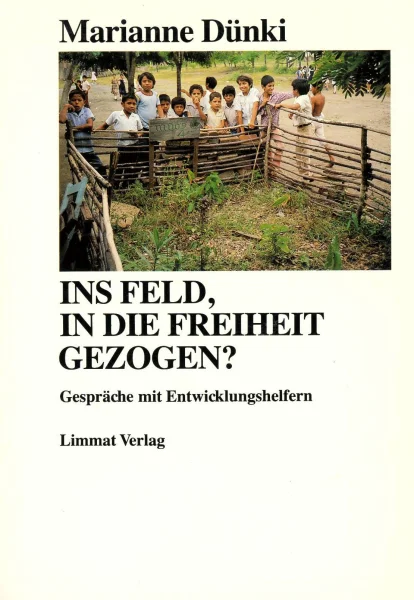 Ins Feld, in die Freiheit gezogen?