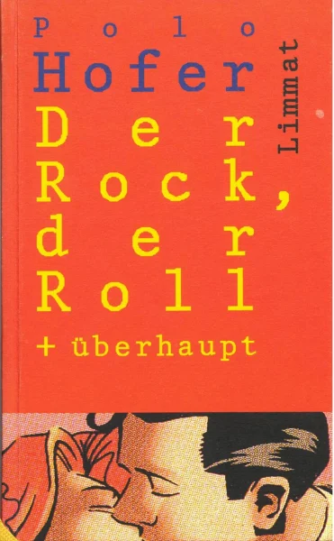 Der Rock, der Roll + überhaupt