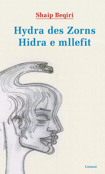 Hydra des Zorns / Hidra e mllefit