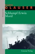 489-glauser-schlumpf-erwin-mord-10cm.tif